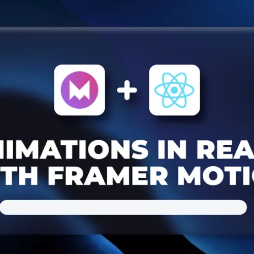 React Framer Motion: The Ultimate Guide to Smooth UI Animations